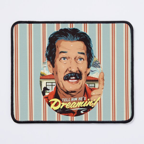 Item preview, TELL HIM HE'S DREAMIN'! designed and sold by nordacious.