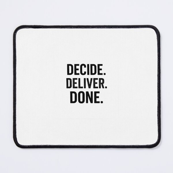Item preview, Decide. Deliver. Done. – No Fluff. Just Finish. designed and sold by D8LYFIN.