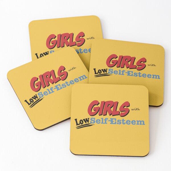Item preview, Girls with Low Self Esteem designed and sold by McPod.