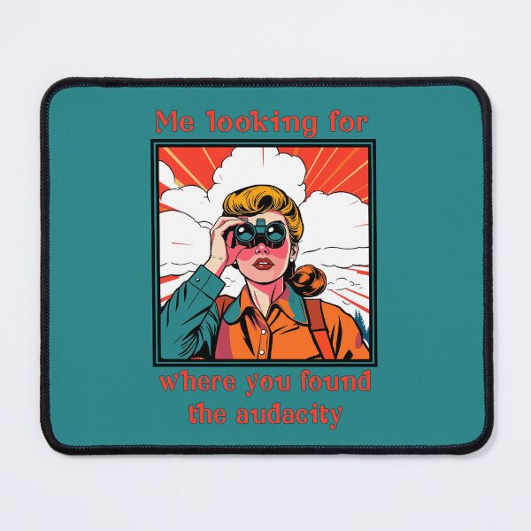 Item preview, Your audacity designed and sold by Social-decline.