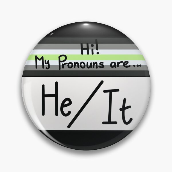 Item preview, Hi My Pronouns Are - He It - Agender Pride Edition designed and sold by Beelixir.