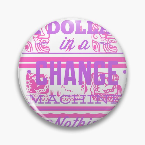 Item preview, Dollar in a Change Machine designed and sold by Alexrtr.