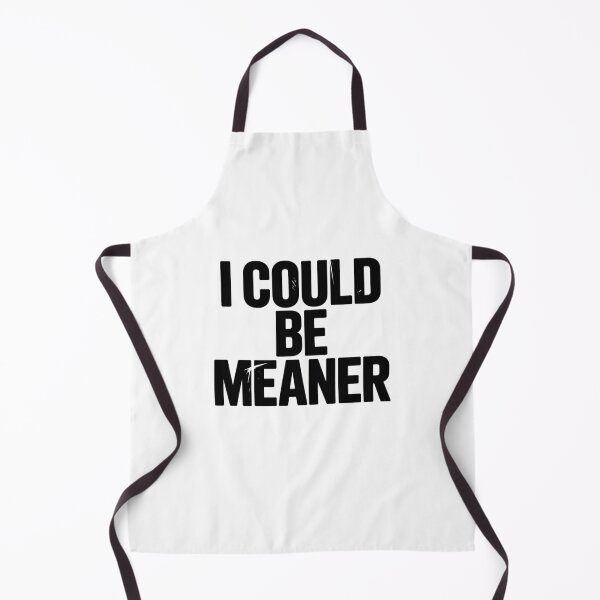 Item preview, I could be meaner designed and sold by Mateusz Majcherek.