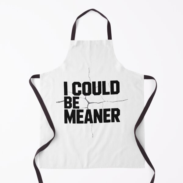 Item preview, I could be meaner designed and sold by Mateusz Majcherek.
