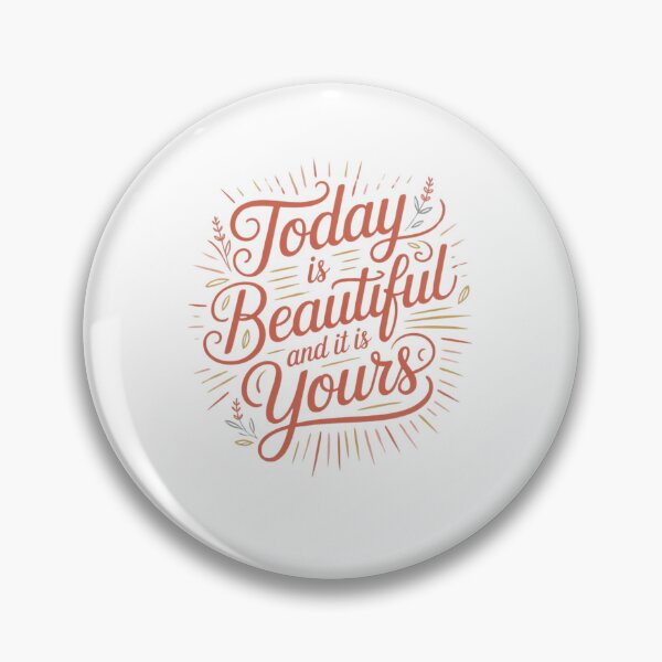 Item preview, today is beautiful and it is yours designed and sold by Mateusz Majcherek.