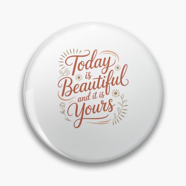 Item preview, today is beautiful and it is yours designed and sold by Mateusz Majcherek.