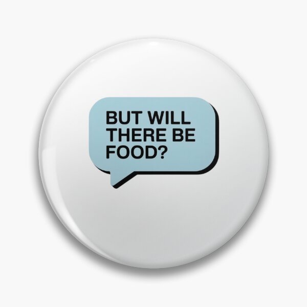 Item preview, but will there be food? designed and sold by Mateusz Majcherek.