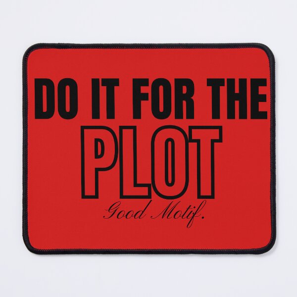 Item preview, Do it for the plot - Aesthetic quote for main character energy designed and sold by giorgiasmarket.