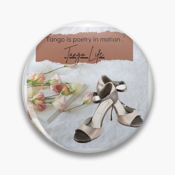Item preview, Tango Is Poetry in Motion – Elegant Tango Shoes Quote Design designed and sold by tangueraA.