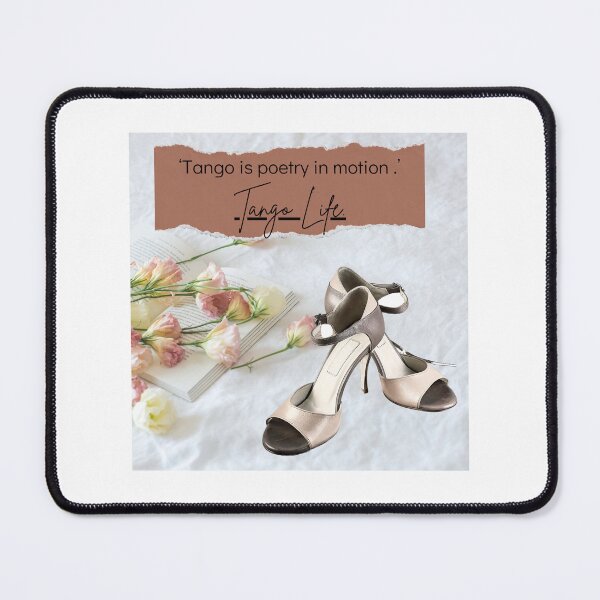 Item preview, Tango Is Poetry in Motion – Elegant Tango Shoes Quote Design designed and sold by tangueraA.