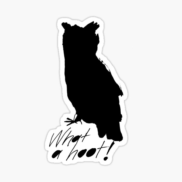 Owl Silhouette with “What a Hoot!” Text Sticker