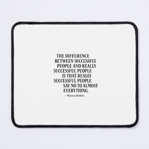 Item preview, Really Successful People Say No – Warren Buffett Quote designed and sold by Echos of wisdom.