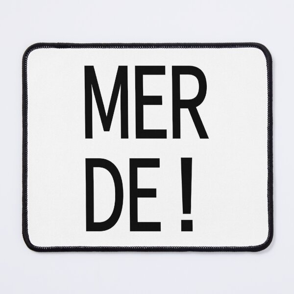Item preview, MERDE! designed and sold by random8.