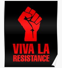 VIVA LA RESISTANCE Poster