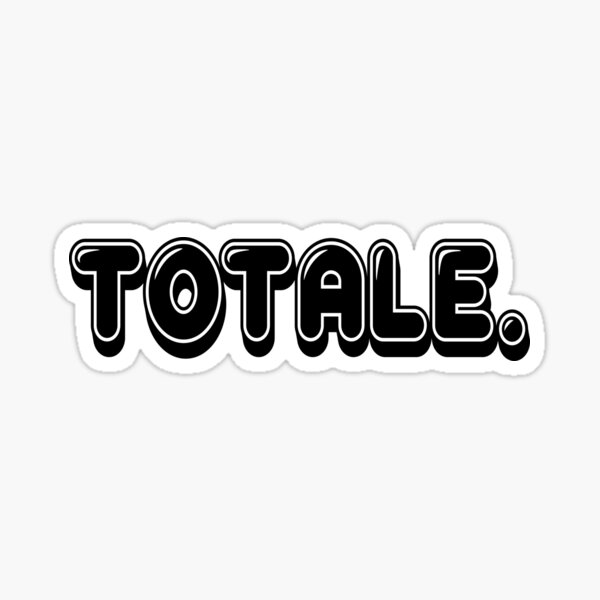 Item preview, Totale. - TikTok Slang designed and sold by Kyokosan98.