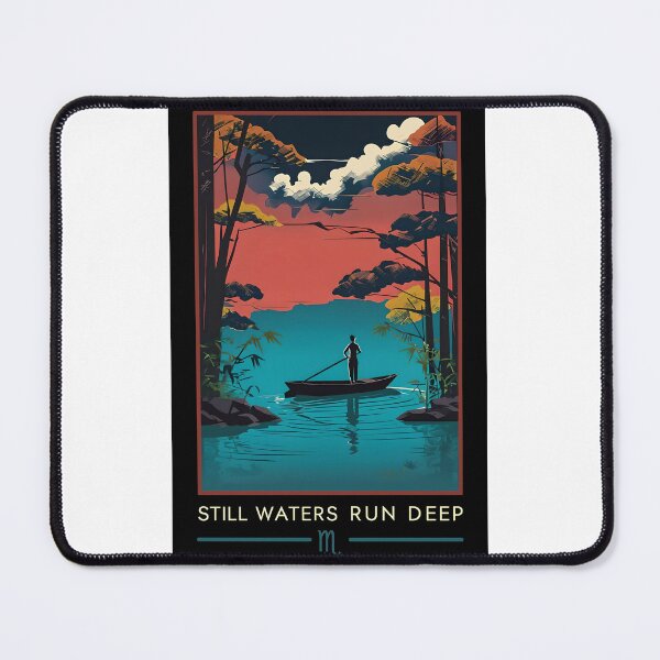 Item preview, Scorpio Still Waters Run Deep designed and sold by isthispopart.
