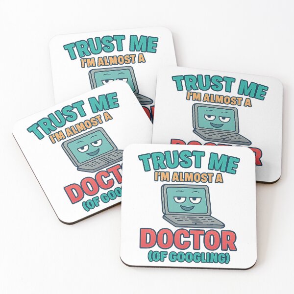 Item preview, Trust Me, I’m Almost a Doctor (of Googling) – Funny Confident Laptop Design designed and sold by SpectrumCreations.