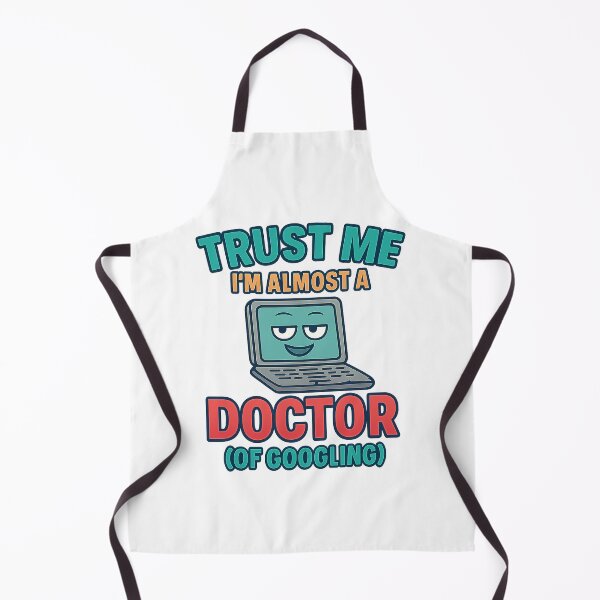 Item preview, Trust Me, I’m Almost a Doctor (of Googling) – Funny Confident Laptop Design designed and sold by SpectrumCreations.