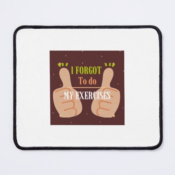 Item preview, I forgot to do my exercises designed and sold by jtangphysio.