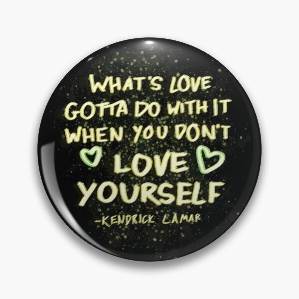 Item preview, Love Yourself Kendrick Lamar designed and sold by ArnsDesigns.