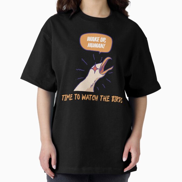 Item preview, WAKE UP HUMAN, TIME TO WATCH THE BIRDS designed and sold by sunShineBubble5.