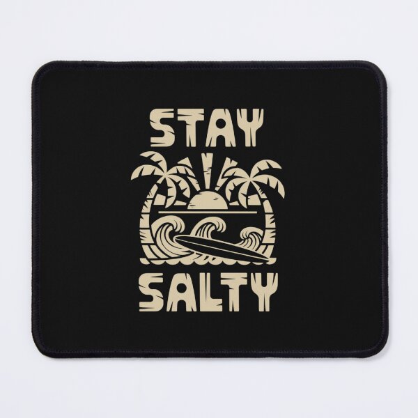 Item preview, Stay Salty designed and sold by 123ks.