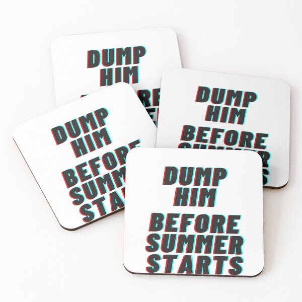 Item preview, dump him before summer starts designed and sold by noturaverage-oh.