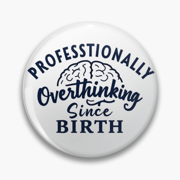 Item preview, Professionally Overthinking Since Birth – Funny Introvert & Mental Health Design designed and sold by solo-shopp.