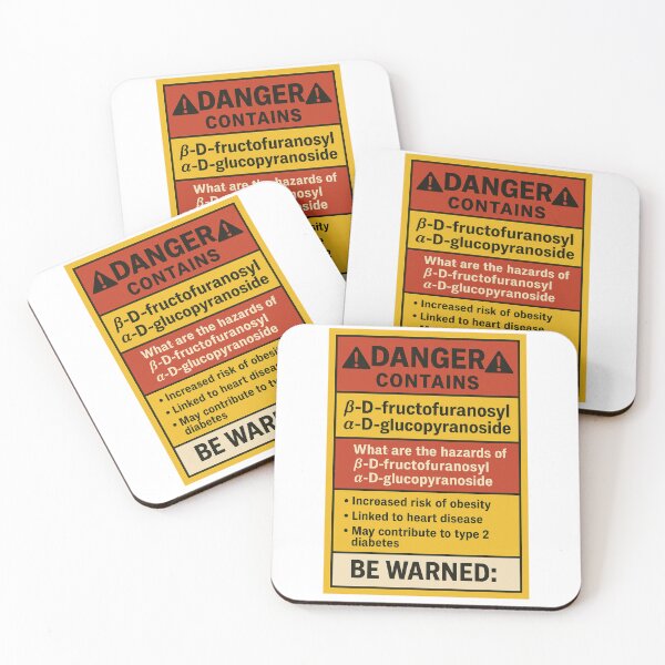 Item preview, Warning Poster – β-D-fructofuranosyl α-D-glucopyranoside (Scary Sugar Label) designed and sold by CyberArtistOne.