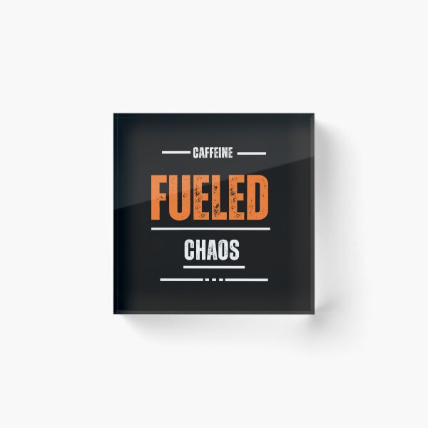 Item preview, Caffeine fueled chaos  designed and sold by CrimeScene24.7Apparel.
