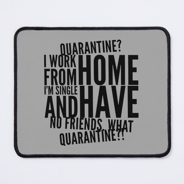 Item preview, Quarantine? What quarantine?! designed and sold by Neonyx2020.