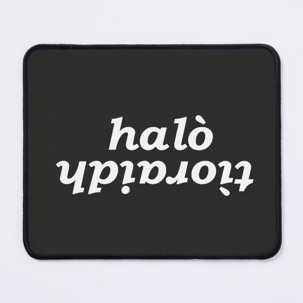 Item preview, halò tìoraidh (hello cherrio in Scottish Gaelic) with black background designed and sold by Mamaidh Made.
