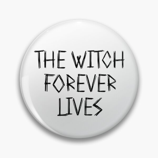 Item preview, “The Witch Forever Lives” - Fear Street Quote  designed and sold by Alyson Petrie.