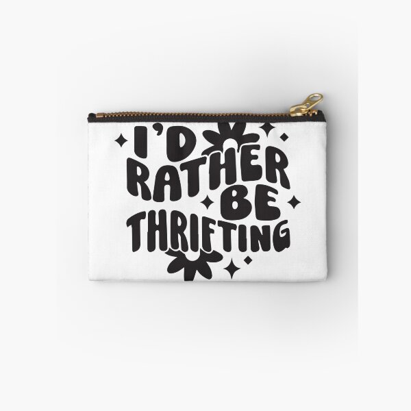 Item preview, I'd rather be thrifting  designed and sold by BrownHorse90s.