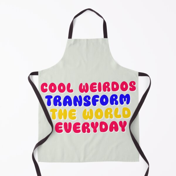 Item preview, Cool Weirdos Transform The World Everyday designed and sold by Shooz34.