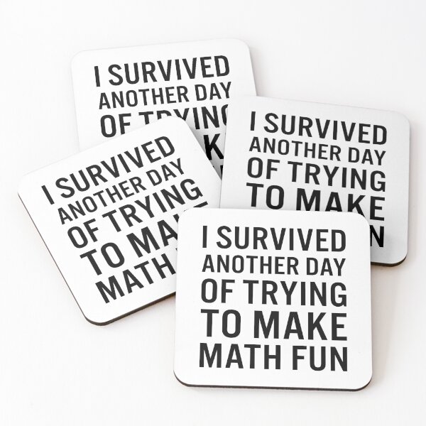 Item preview, I survived  another day of trying to make math fun designed and sold by JacquieMira.
