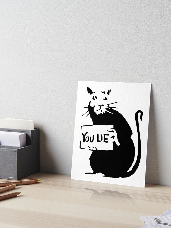 Banksy Rat You Lie!