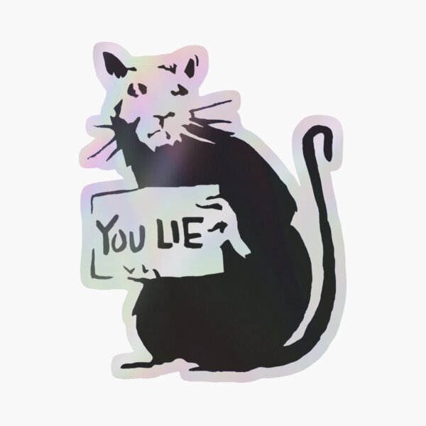 Banksy Rat You Lie!