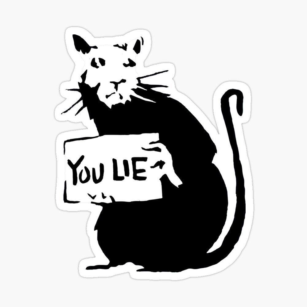 Banksy Rat You Lie!
