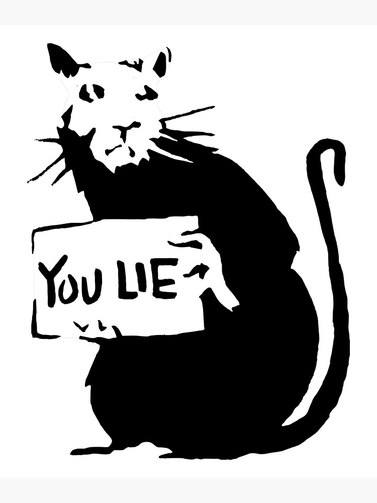 Banksy Rat You Lie!