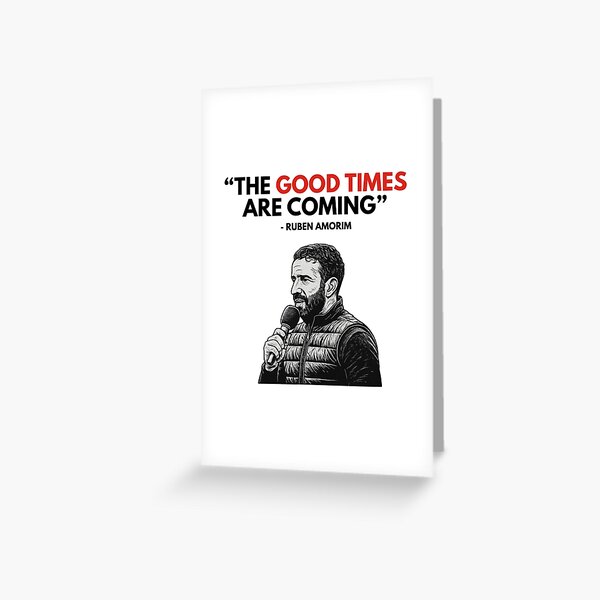 Item preview, Ruben Amorim The Good Times Are Coming designed and sold by LegendLab.