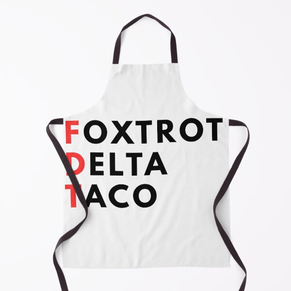 Item preview, Foxtrot Delta Taco FDT designed and sold by gillys.