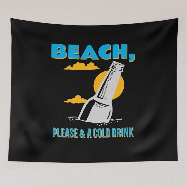 Item preview, Beach Please and a Cold Drink designed and sold by 87-Aesthetics.