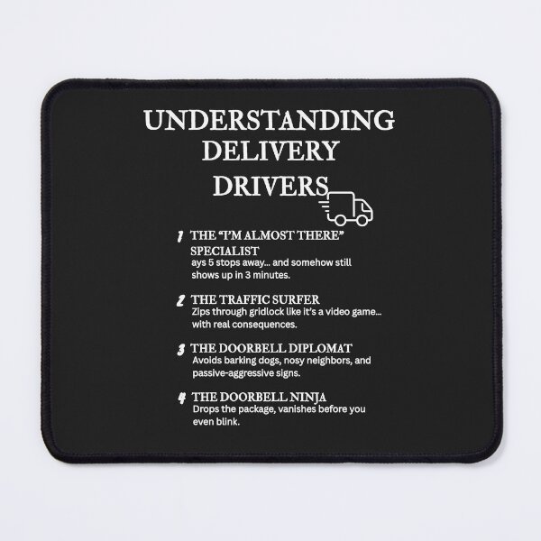 Item preview, Understanding Delivery Drivers – Funny Fast-Paced Job Definitions – Black designed and sold by PsyFlow35.