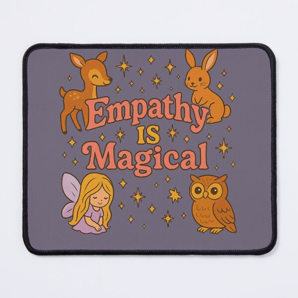 Item preview, Empathy is Magical designed and sold by FrictionMaxxing.