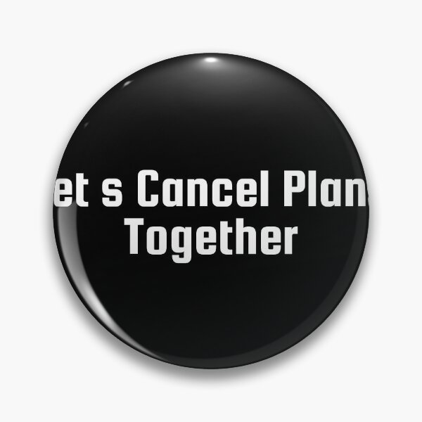 Item preview, Let’s Cancel Plans Together designed and sold by Ninjacatoff.