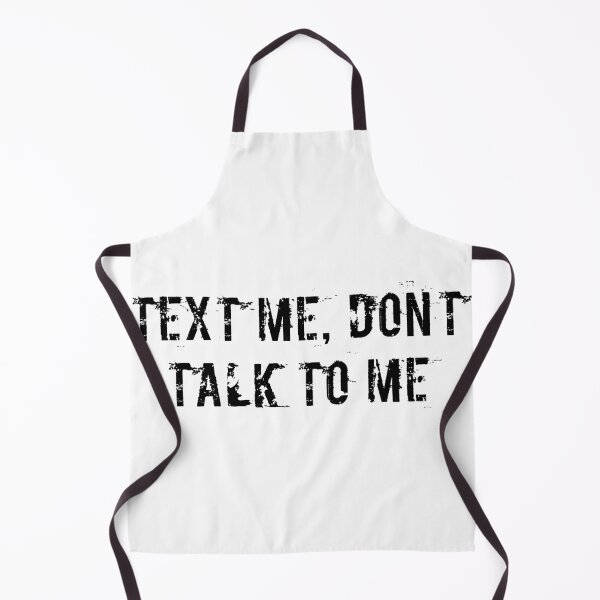 Item preview, Text Me, Don’t Talk to Me designed and sold by Ninjacatoff.