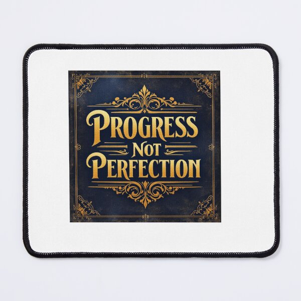 Item preview, Progress not perfection designed and sold by ManikRaja.