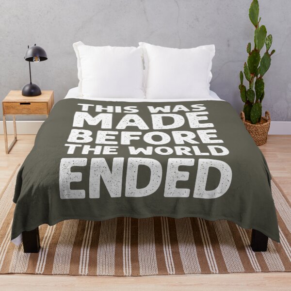 Item preview, This was made before the world ended - in white designed and sold by gayishdesign.