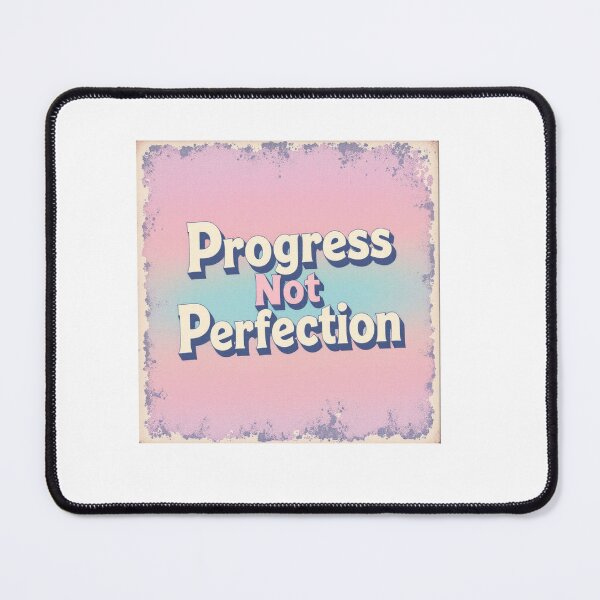 Item preview, Progress not perfection designed and sold by ManikRaja.